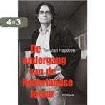 Ondergang van de Nederlandse leraar 9789046803226, Boeken, Studieboeken en Cursussen, Verzenden, Gelezen, T. van Haperen