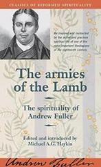 The armies of the Lamb: The spirituality of Andrew Fuller.by, Haykin, Michael A.G., Zo goed als nieuw, Verzenden