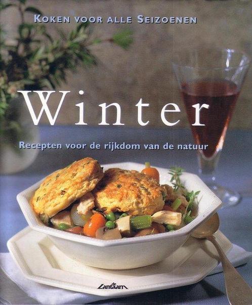 Winter koken voor alle seizoenen 9789054268550, Boeken, Kookboeken, Gelezen, Verzenden