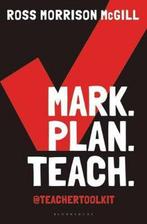 Mark. Plan. Teach. 9781472910875, Boeken, Ross Morrison Mcgill, Zo goed als nieuw, Verzenden