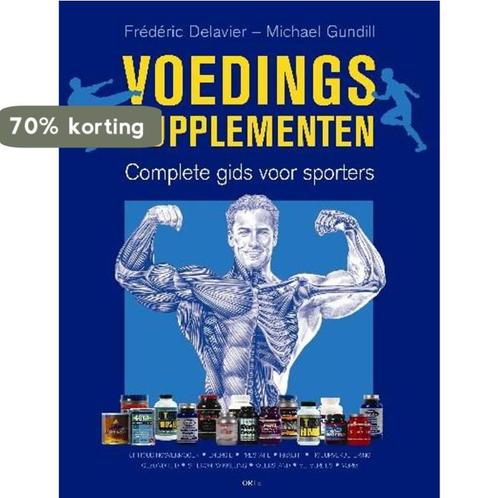 Voedingssupplementen 9789058777522 F. Delavier, Boeken, Hobby en Vrije tijd, Gelezen, Verzenden