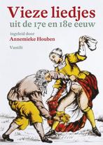 Vieze liedjes uit de 17e en 18e eeuw 9789460041693, Boeken, Gelezen, Annemieke Houben, Verzenden
