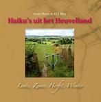 Haiku’s uit het heuvelland 9789079226122 Anny Huyts, Verzenden, Gelezen, Anny Huyts