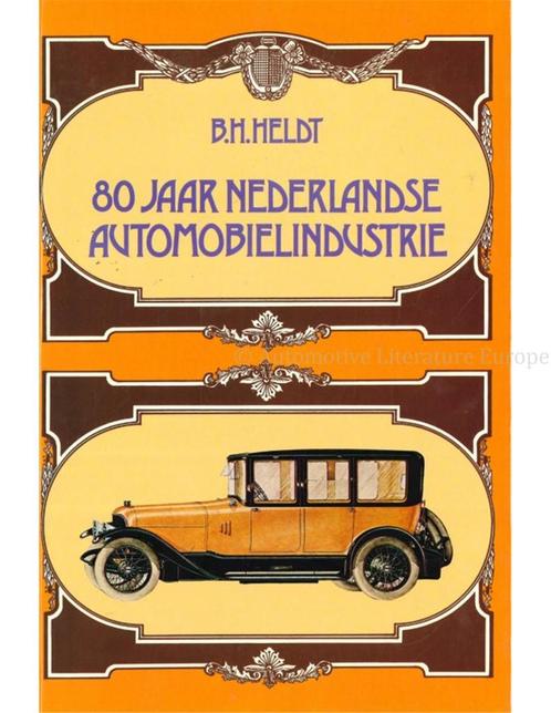 80 JAAR NEDERLANDSE AUTOMOBIELINDUSTRIE, Livres, Autos | Livres