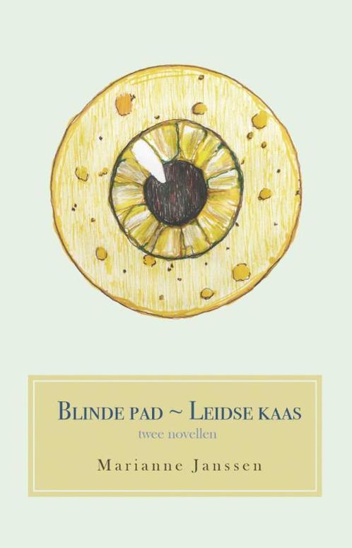 Blinde pad en Leidse kaas 9789462033535, Livres, Romans, Envoi