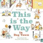 This is the Way in Dogtown 9780711247215 Jade Huang, Verzenden, Gelezen, Jade Huang
