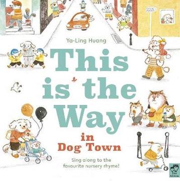 This is the Way in Dogtown 9780711247215 Jade Huang, Verzenden, Jade Huang
