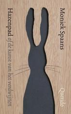 Hazenpad, Of De Kunst Van Het Verdwijnen 9789021434162, Boeken, Verzenden, Zo goed als nieuw, M. Spaans