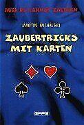 Zaubertricks mit Karten: Auch du kannst zaubern ...  Book, Martin Michalski, Verzenden