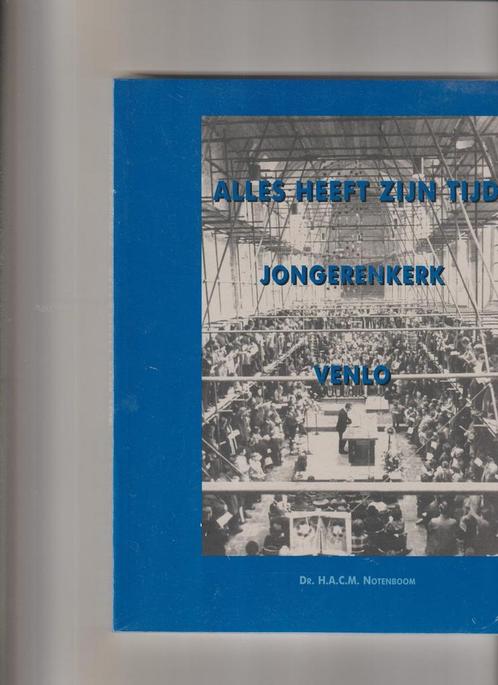 Alles heeft zijn tijd : Jongerenkerk Venlo 9789062162611, Livres, Livres Autre, Envoi