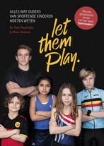 Let them Play. 9789464337273 Tom Teulingkx, Verzenden, Gelezen, Tom Teulingkx