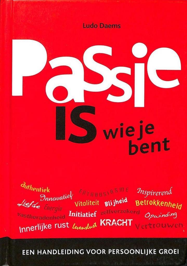 Passie is wie je bent 9789081427906 L. Daems, Boeken, Economie, Management en Marketing, Gelezen, Verzenden