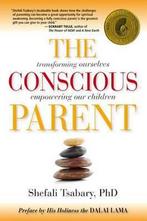 The Conscious Parent 9781897238455 Dr Shefali Tsabary, Verzenden, Zo goed als nieuw, Dr Shefali Tsabary