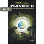 Planeet B 9789401461917 Phil Daenens, Verzenden, Zo goed als nieuw, Phil Daenens