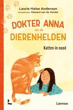 Katten in nood / Dokter Anna en de dierenhelden, Boeken, Kinderboeken | Jeugd | onder 10 jaar, Verzenden, Gelezen, Laurie Halse Anderson