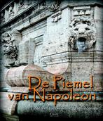De piemel van Napoleon 9789082416022 Lode Melis, Boeken, Verzenden, Gelezen, Lode Melis