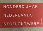 Honderd jaar Nederlands stoelontwerp 1895-1995, Verzenden