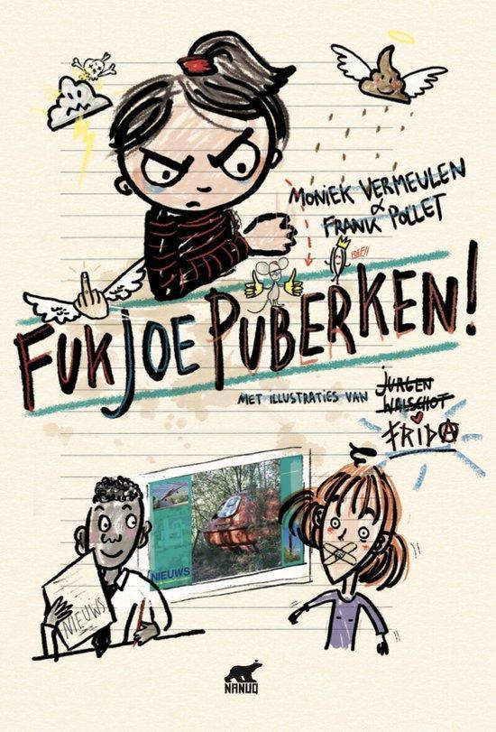 Fukjoepuberken! 9789464335286 Moniek Vermeulen, Boeken, Stripverhalen, Zo goed als nieuw, Verzenden