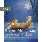 Kleine muis mag een wens doen 9789059209190, Boeken, Verzenden, Gelezen