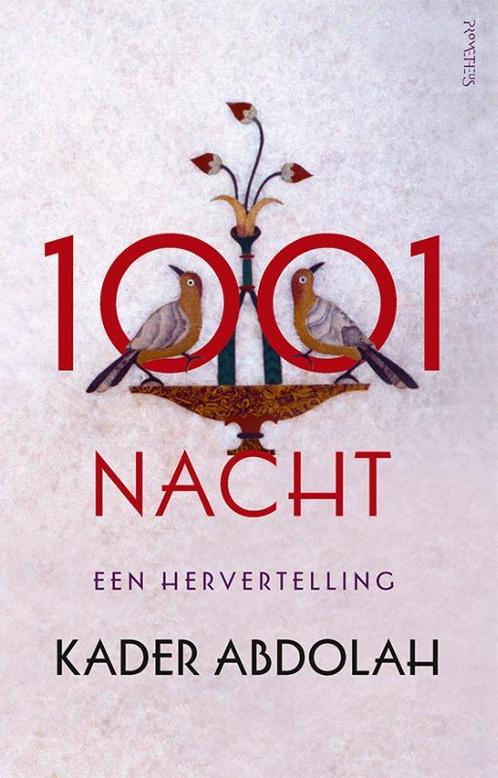 1001 nacht 9789044638967 Kader Abdolah, Boeken, Romans, Zo goed als nieuw, Verzenden