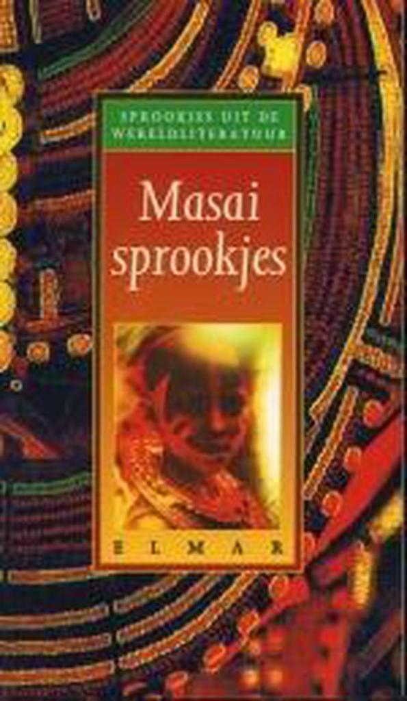 Masai sprookjes / Sprookjes uit de wereldliteratuur, Boeken, Literatuur, Zo goed als nieuw, Verzenden