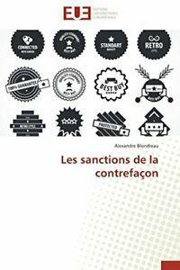 Les sanctions de la contrefacon. BLONDIEAU-A   .=, Boeken, Overige Boeken, Zo goed als nieuw, Verzenden