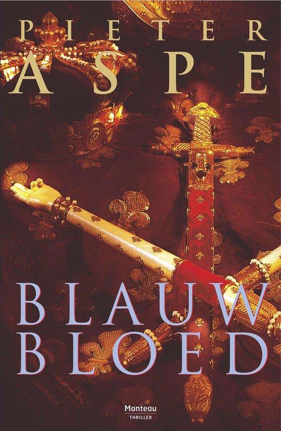 Blauw Bloed. - Pieter Aspe. 9789903246180 Pieter Aspe, Livres, Littérature, Envoi