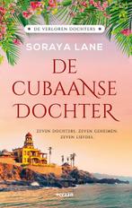 De Cubaanse dochter / De verloren dochters / 2 9789046830918, Boeken, Romans, Verzenden, Gelezen, Soraya Lane