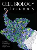 Cell Biology by the Numbers 9780815345374 Rob Phillips, Boeken, Verzenden, Gelezen, Rob Phillips
