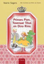 Prinses Pien, tovenaar Titus en dino Rino / Clavis voorlezen, Verzenden, Veerle Segers