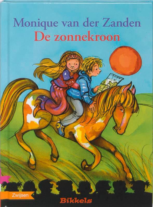 De zonnekroon / Bikkels 9789048701490 Monique van der Zanden, Boeken, Kinderboeken | Jeugd | onder 10 jaar, Gelezen, Verzenden