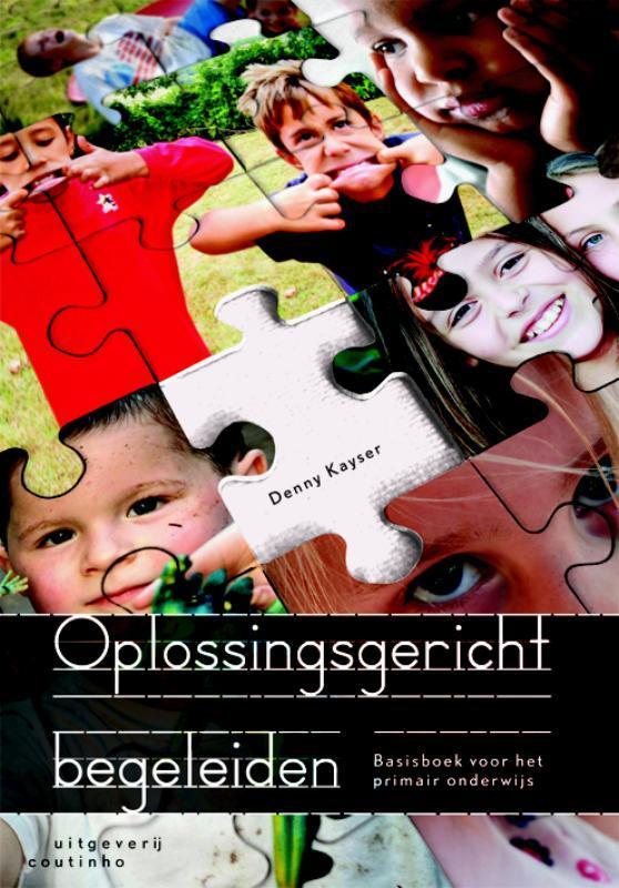 Oplossingsgericht begeleiden 9789046902219 Denny Kayser, Boeken, Studieboeken en Cursussen, Zo goed als nieuw, Verzenden