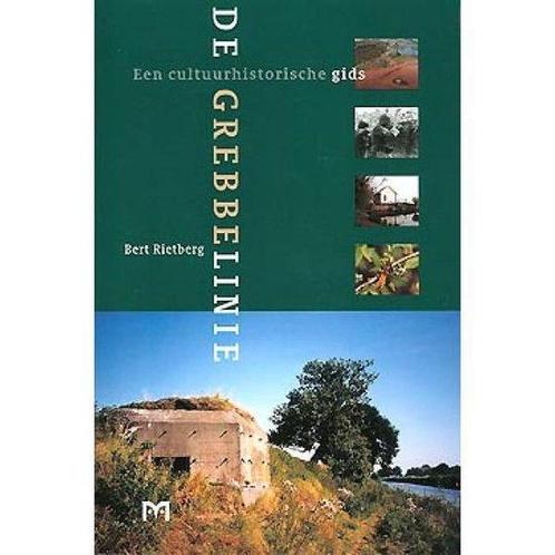 De Grebbelinie,een cultuurhistorische gids 9789053452530, Livres, Histoire mondiale, Envoi