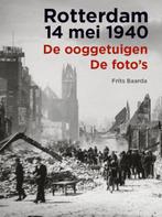 Rotterdam 14 mei 1940 9789068686760 Frits Baarda, Boeken, Geschiedenis | Stad en Regio, Verzenden, Gelezen, Frits Baarda