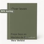 Over leven 9789088345128, Boeken, Verzenden, Gelezen, Freya Seys en Mariska de Swart Vera Verbist