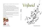 Vrijheid 9789081953122 Wendy Bleekemolen, Boeken, Verzenden, Zo goed als nieuw, Wendy Bleekemolen