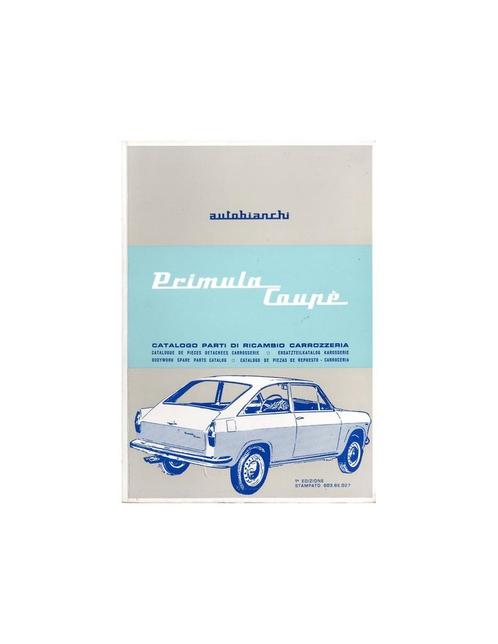 1966 AUTOBIANCHI PRIMULA COUPE ONDERDELENHANDBOEK, Auto diversen, Handleidingen en Instructieboekjes