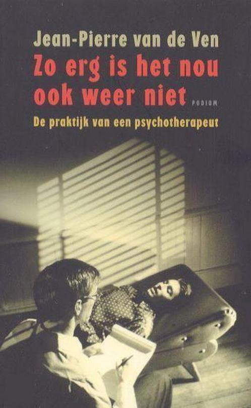 Zo erg is het nou ook weer niet 9789057591952, Boeken, Psychologie, Gelezen, Verzenden