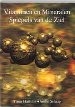 Vitaminen en Mineralen Spiegels van de ziel ? Deel 2, Boeken, Verzenden, Gelezen, Annet Schaap