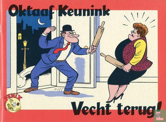 Oktaaf Keunink vecht terug! - 2002, Boeken, Stripverhalen, Zo goed als nieuw, Eén stripboek, Verzenden