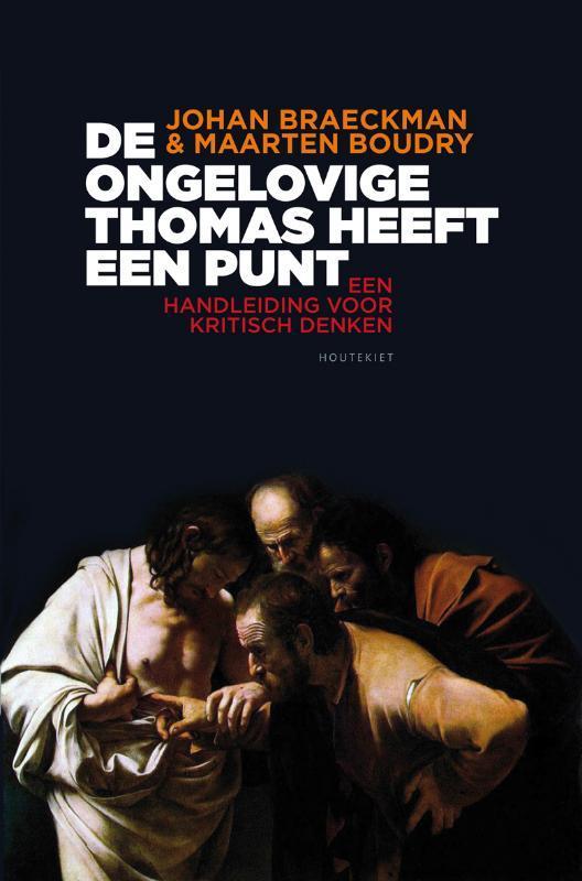 De ongelovige Thomas heeft een punt 9789089241887, Boeken, Filosofie, Gelezen, Verzenden