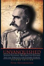 Unvanquished Joseph Pilsudski, Livres, Histoire mondiale, Verzenden