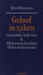 Geloof in zaken 9789060741788, Wim Wennekes, Verzenden