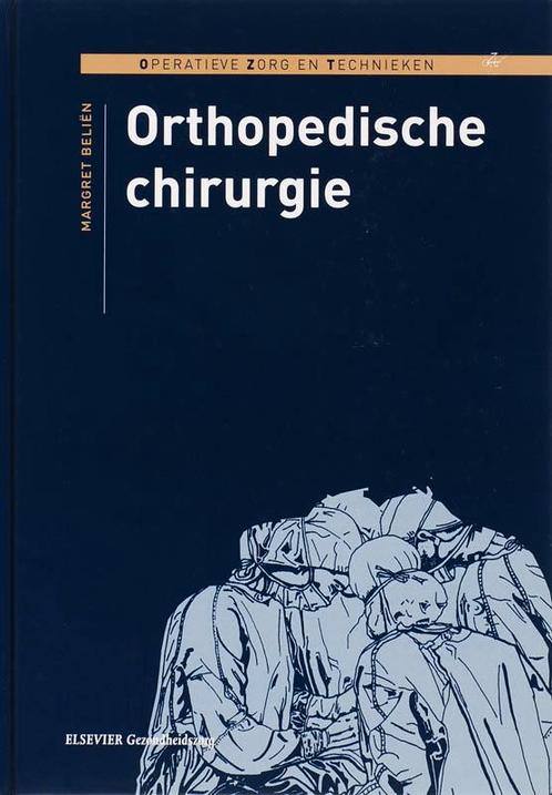 Orthopedische chirurgie / Operatieve zorg en technieken, Boeken, Wetenschap, Gelezen, Verzenden