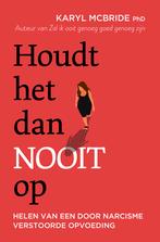 Houdt het dan nooit op 9789020220681 Karyl McBride, Boeken, Verzenden, Gelezen, Karyl McBride