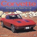 Corvette: Americas Sports Car  Leffingwell, Randy  Book, Boeken, Overige Boeken, Leffingwell, Randy, Zo goed als nieuw, Verzenden