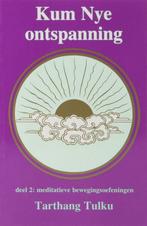 KUM NYE ONTSPANNING,MEDITATIEVE BEWEGINGSOEF.DL.II, Verzenden, Gelezen, Tarthang Tulku