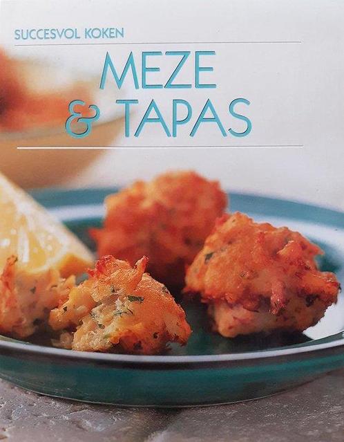 Meze & Tapas 9789054263159, Livres, Livres de cuisine, Envoi
