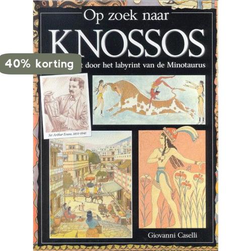 Knossos / Op zoek naar 9789054952961 G. Caselli, Boeken, Kinderboeken | Kleuters, Gelezen, Verzenden