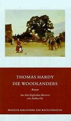 Die Woodlanders  Thomas Hardy  Book, Boeken, Verzenden, Zo goed als nieuw, Thomas Hardy